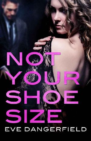 [Act Your Age 1.50] • Not Your Shoe Size · an Act Your Age Novella